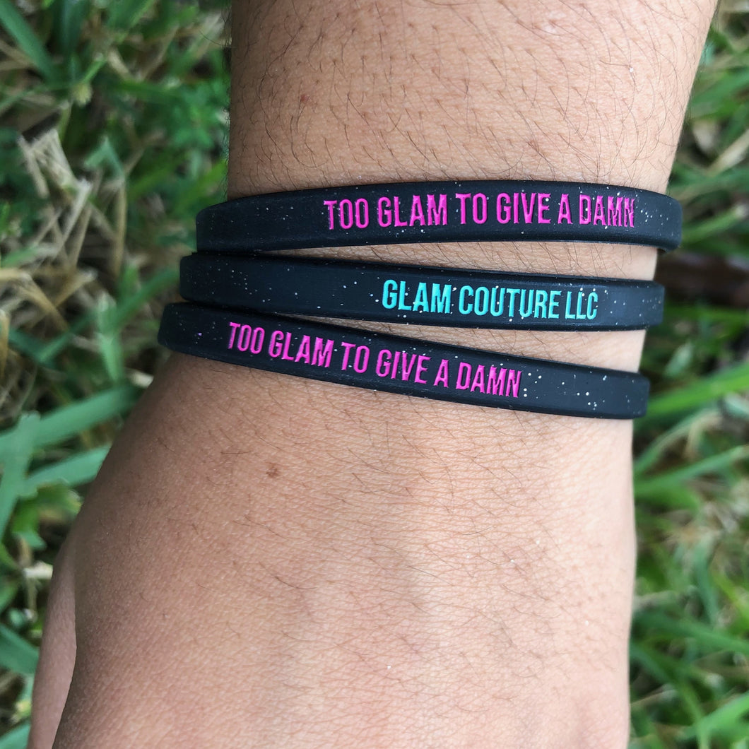Glam Couture Accessories™ - Too Glam To Give A Damn - Wristband